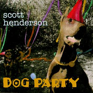 cover: Dog Party, Scott Henderson, Gitarre