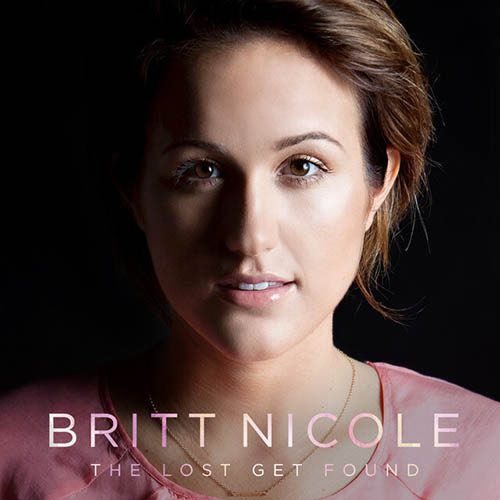 cover: The Lost Get Found, Britt Nicole