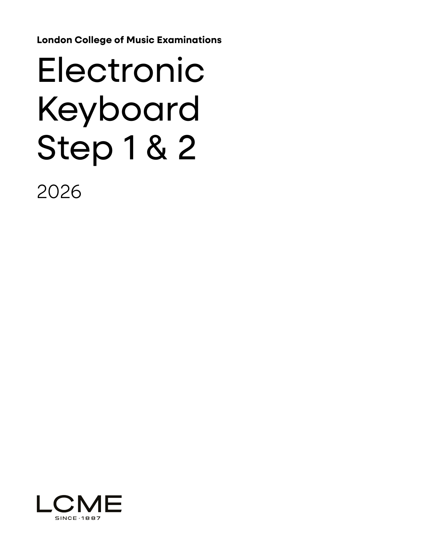 Produktgalerie: Seite 1 von 1 LCME Electronic Keyboard 2026: Steps 1 & 2, LCME