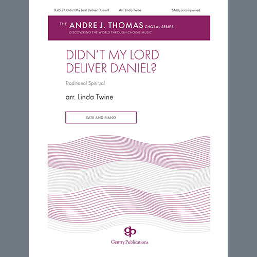 cover: Didn't My Lord Deliver Daniel, Linda Twine, Chor
