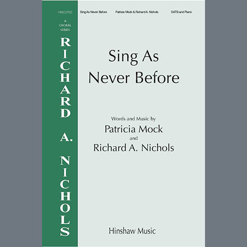 cover: Sing As Never Before, Patricia Mock & Richard A. Nichols