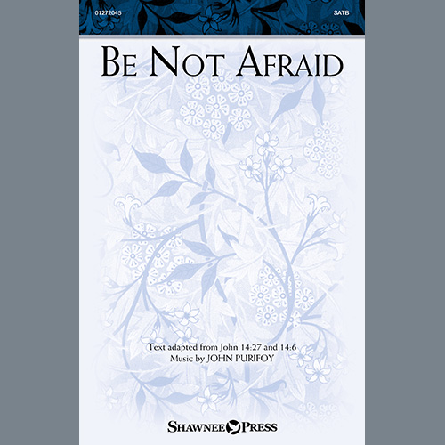 cover: Be Not Afraid, John Purifoy