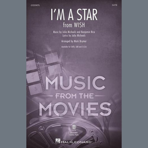 cover: I'm A Star (from Wish) (arr. Mark Brymer), Benjamin Rice and Julia Michaels