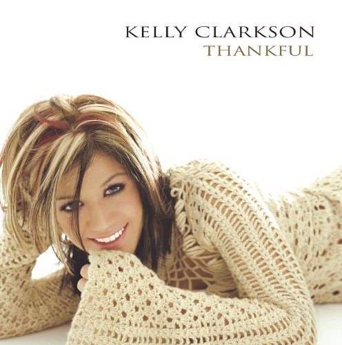 cover: Thankful, Kelly Clarkson