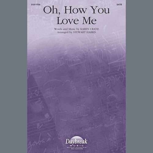 cover: Oh, How You Love Me (arr. Stewart Harris), Karen Crane
