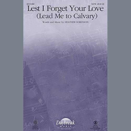 cover: Lest I Forget Your Love (Lead Me To Calvary), Heather Sorenson