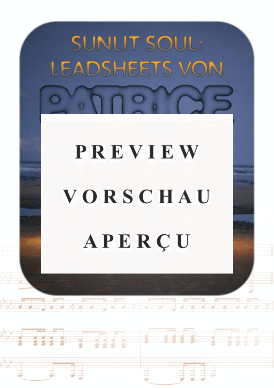 Produktgalerie: Seite 2 von 11 Sunlit Soul - Leadsheets von Patrice, Patrice, Gesang & Akkorde
