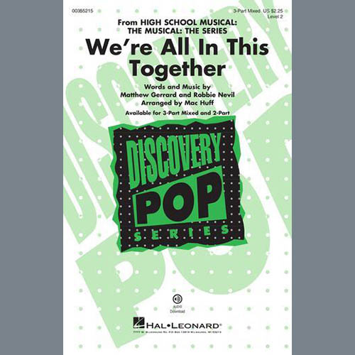 cover: We're All In This Together (from High School Musical: The Musical: The Series) (arr. Mac Huff), Cast of High School Musical: The Musical: The Series