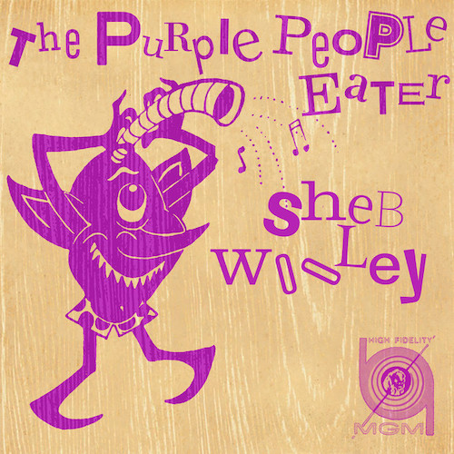 cover: Purple People Eater, Sheb Wooley