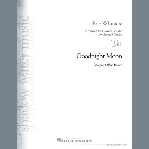 cover: Goodnight Moon (arr. Gerard Cousins), Eric Whitacre, Gitarre