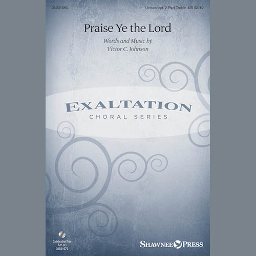 cover: Praise Ye The Lord, Victor C. Johnson, Chor