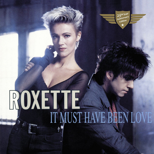 cover: It Must Have Been Love, Roxette