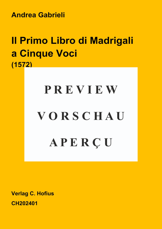 gallery: Il Primo Libro di Madrigali a Cinque Voci , , (Gemischter Chor 5-stimmig)