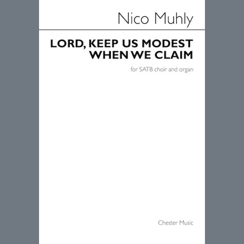 cover: Lord, Keep Us Modest When We Claim, Nico Muhly, Chor
