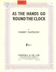 cover: As The Hands Go 'Round The Clock, Robert Castlelow
