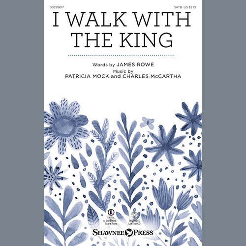 cover: I Walk With The King, James Rowe, Patricia Mock and Charles McCartha