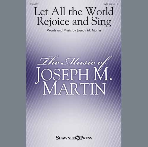 cover: Let All The World Rejoice And Sing, Joseph M. Martin, Chor