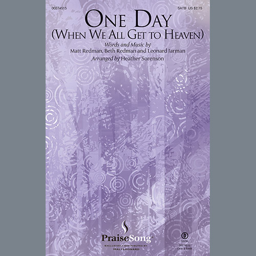 cover: One Day (When We All Get To Heaven) (Arr. Heather Sorenson), Matt Redman