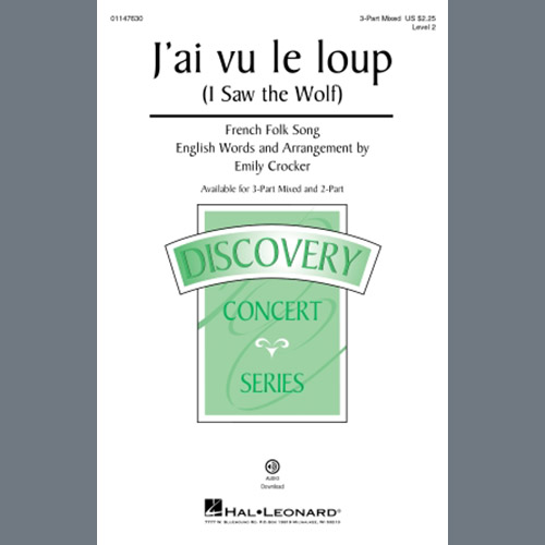 cover: J'ai Vu Le Loup (I Saw The Wolf) (arr. Emily Crocker), French Folk Song, Chor