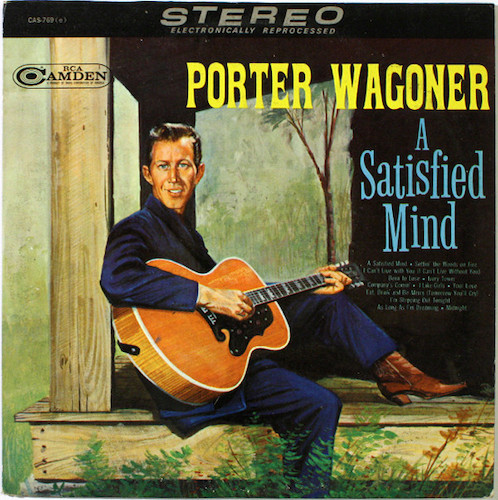 cover: A Satisfied Mind, Porter Wagoner