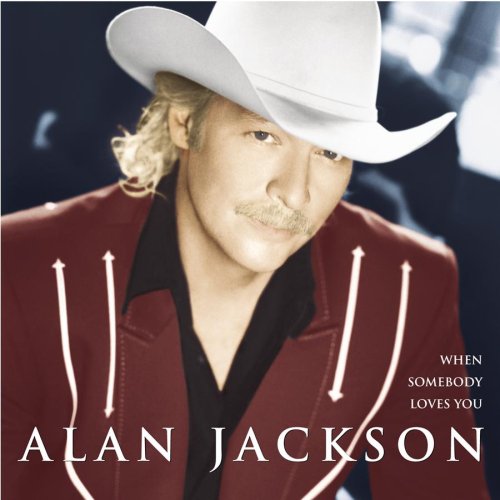 cover: When Somebody Loves You, Alan Jackson