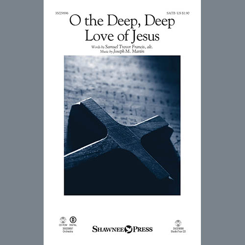 cover: O The Deep, Deep Love Of Jesus, Joseph M. Martin, Chor
