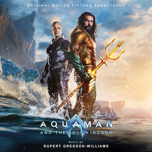 cover: Aquaman And The Lost Kingdom, Rupert Gregson-Williams, Klavier