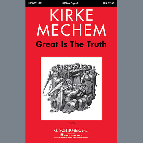 cover: Great Is The Truth, Kirke Mechem