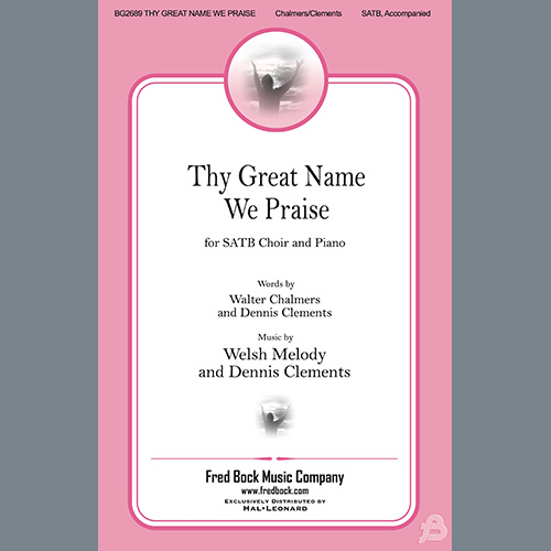 cover: Thy Great Name We Praise, Dennis Clements