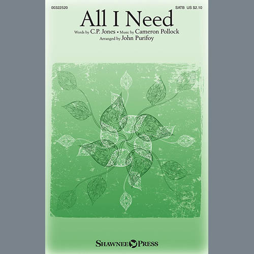 cover: All I Need (arr. John Purifoy), C.P. Jones and Cameron Pollock, Chor