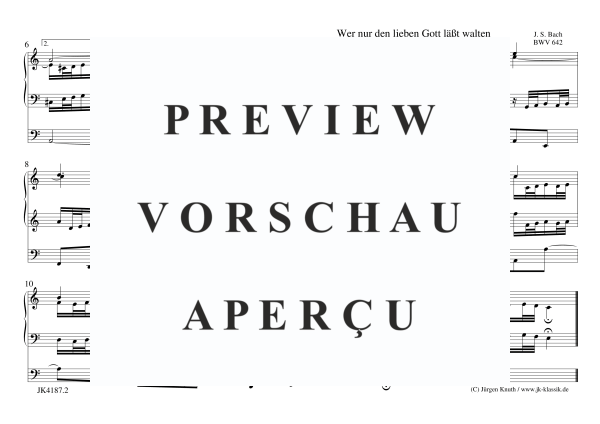 gallery: Wer nur den lieben Gott läßt walten BWV 642 (Orgel-Büchlein Nr.43), , Orgel Solo