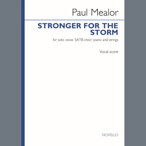 cover: Stronger For The Storm (Vocal score), Paul Mealor, Chor