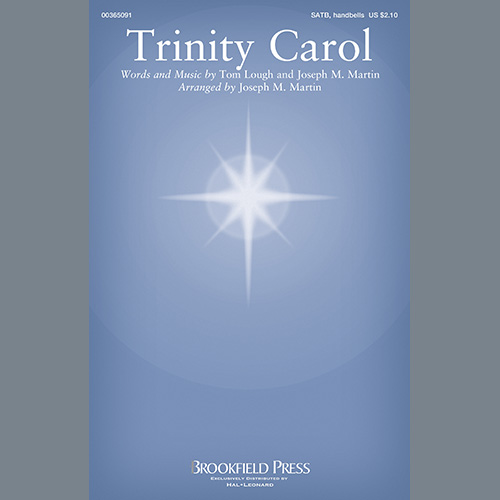 cover: Trinity Carol (arr. Joseph M. Martin), Tom Lough and Joseph M. Martin, Chor