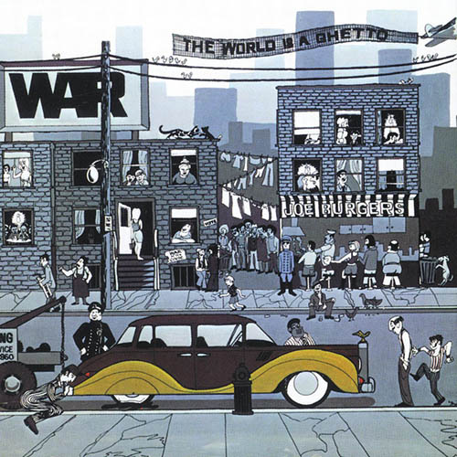 cover: The World Is A Ghetto, War