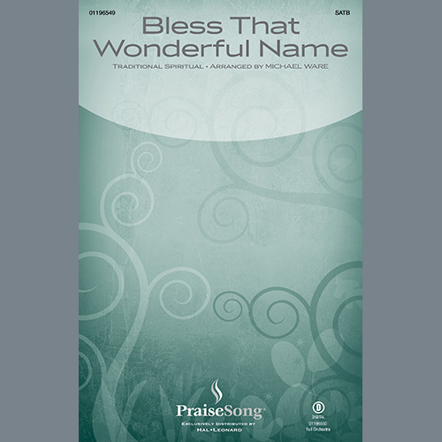 cover: Bless That Wonderful Name (arr. Michael Ware), Traditional Spiritual, Chor