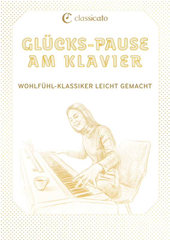 Produktbild zu: Glücks-Pause am Klavier - Wohlfühl-Klassiker leicht gemachtJacques Offenbach / Ludwig van Beethoven / Wolfgang Amadeus Mozart / Johann Sebastian Bach / Robert Schumann