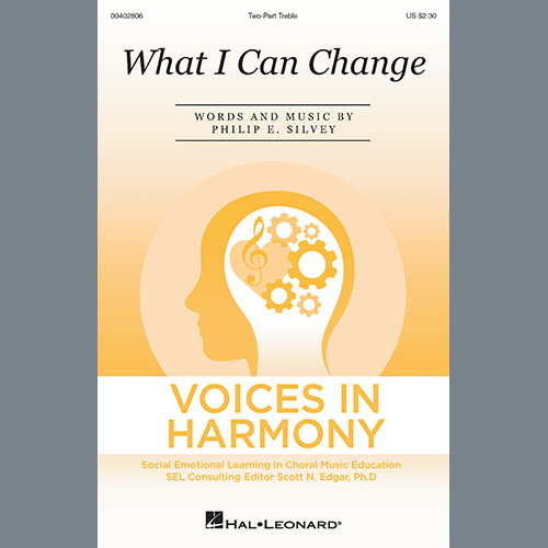 cover: What I Can Change, Philip Silvey, Chor