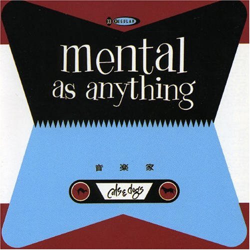 cover: Too Many Times, Mental As Anything