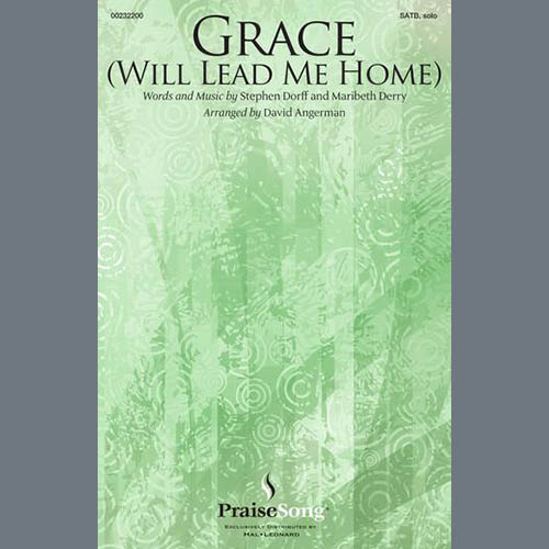 cover: Grace (Will Lead Me Home) (arr. David Angerman), Steve Dorff and Maribeth Derry