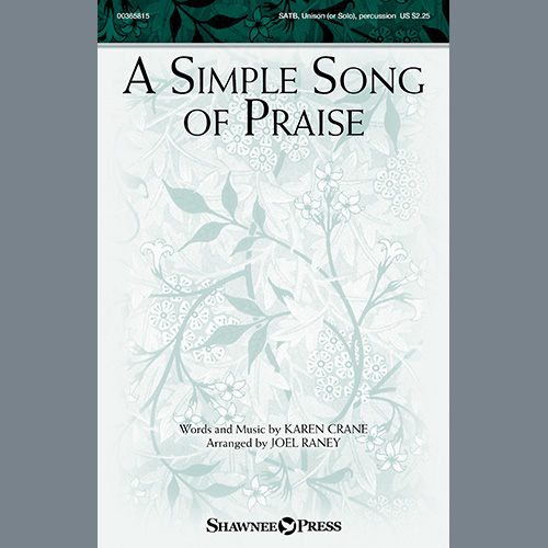 cover: A Simple Song Of Praise (arr. Joel Raney), Karen Crane, Chor