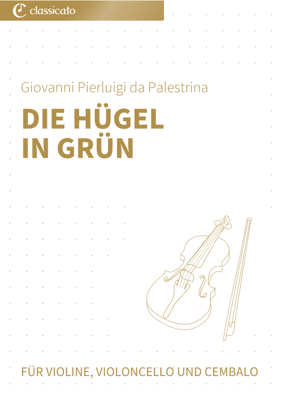 Produktbild zu: Die Hügel in Grün - Vestiva i colli - Pastorales Madrigal in drei Stimmen