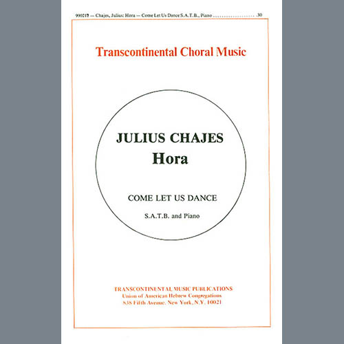 cover: Hora (Come Let Us Dance), Julius Chajes, Chor