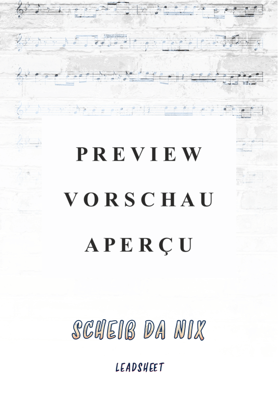 gallery: Scheiß da nix, DeSchoWieda, (Leadsheet)
