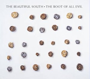 cover: The Root Of All Evil, The Beautiful South, Gesang, Gitarre, Klavier
