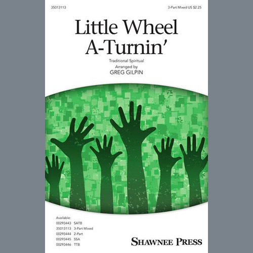 cover: Little Wheel A-Turnin' (arr. Greg Gilpin), Traditional Spiritual, Chor