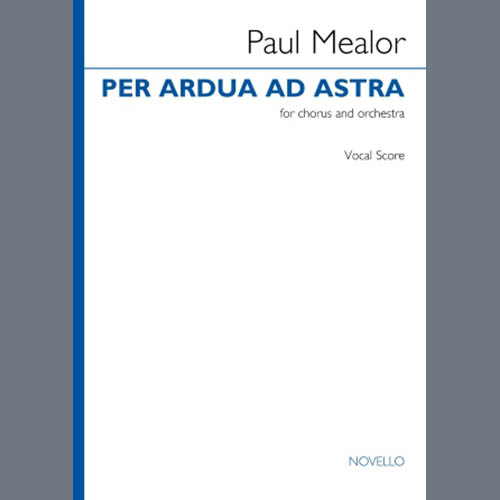 cover: Per Ardua Ad Astra, Paul Mealor, Chor