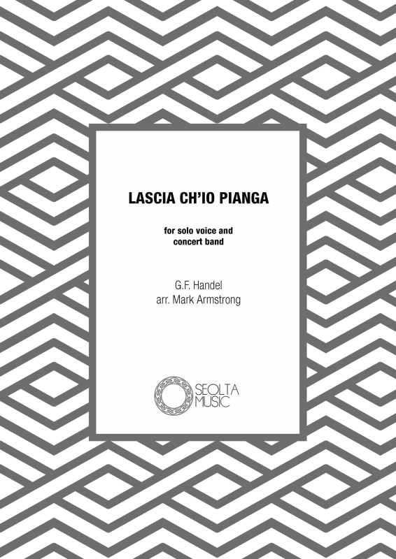 cover: Lascia ch'io pianga, , Sopran Solo und Concert Band