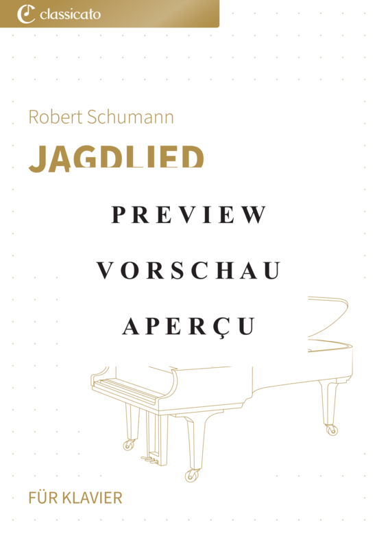 gallery: Jagdlied - Nr. 8 aus Waldszenen op. 82 , , (Klavier Solo)