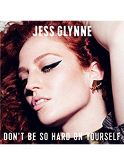 cover: Don't Be So Hard On Yourself, Jess Glynne