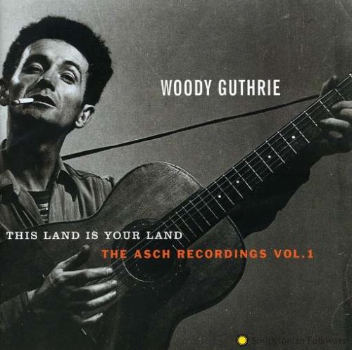cover: This Land Is Your Land, Woody Guthrie, Peter, Paul & Mary, New Christy Minstrels, Woody & Arlo Guthrie